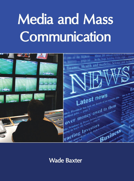 Media and Mass Communication Media and Mass Communication