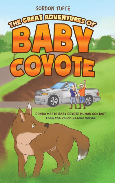 The Great Adventures of Baby Coyote The Great Adventures of Baby Coyote