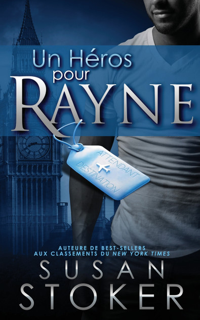Un héros pour Rayne Un héros pour Rayne