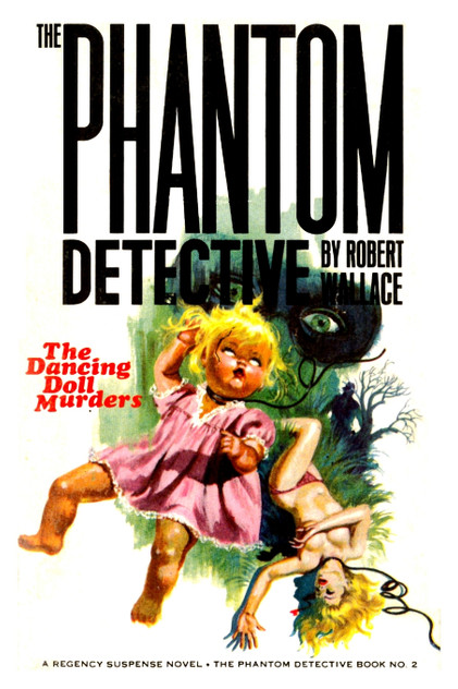 THE PHANTOM DETECTIVE #2 THE PHANTOM DETECTIVE #2
