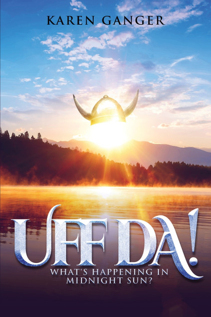 Uff Da! What's Happening in Midnight Sun? Uff Da! What's Happening in Midnight Sun?