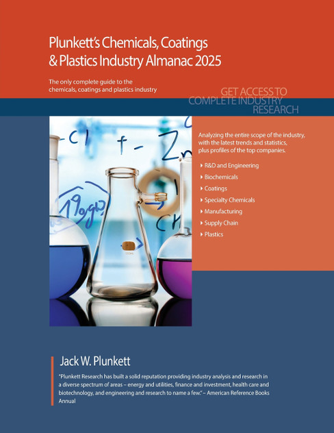 Plunkett's Chemicals, Coatings & Plastics Industry Almanac 2025 Plunkett's Chemicals, Coatings & Plastics Industry Almanac 2025