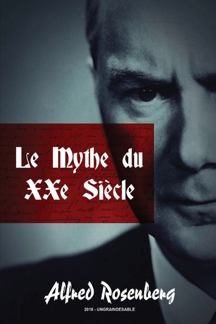 Le mythe du XXe siècle Le mythe du XXe siècle