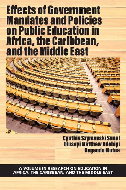 Effects of Government Mandates and Policies on Public Education in Africa, the Caribbean, and the Middle East Effects of Government Mandates and Policies on Public Education in Africa, the Caribbean, and the Middle East