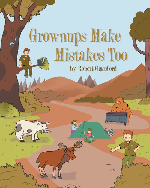 Grownups Make Mistakes Too Grownups Make Mistakes Too
