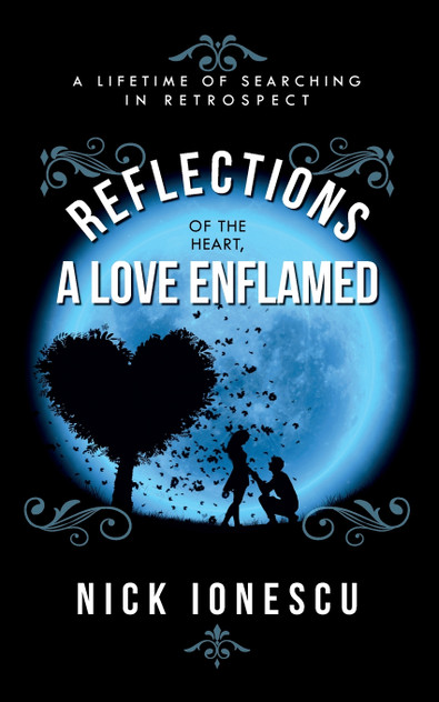 Reflections of the Heart a Love Enflamed