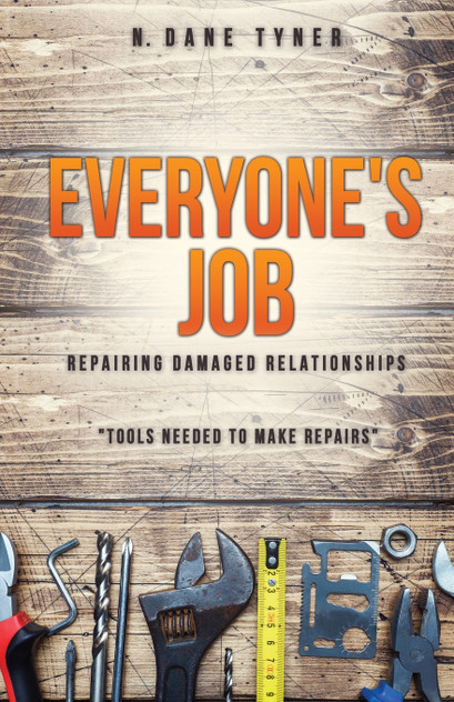 Everyone's Job - Repairing Damaged Relationships