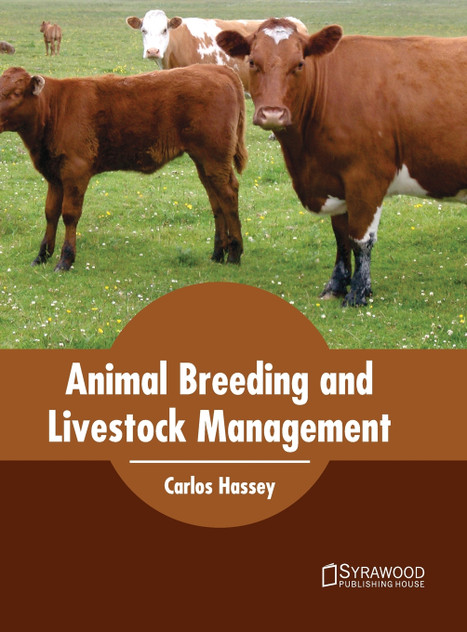 Animal Breeding and Livestock Management Animal Breeding and Livestock Management