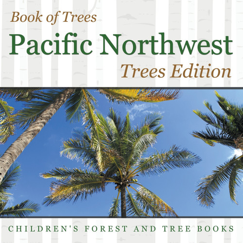Book of Trees | Pacific Northwest Trees Edition | Children's Forest and Tree Books Book of Trees | Pacific Northwest Trees Edition | Children's Forest and Tree Books