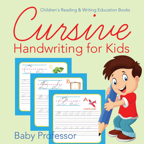 Cursive Handwriting for Kids Cursive Handwriting for Kids