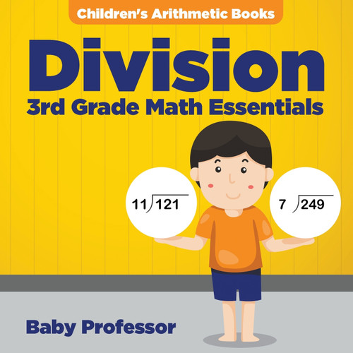 Division 3Rd Grade Math Essentials | Children's Arithmetic Books Division 3Rd Grade Math Essentials | Children's Arithmetic Books