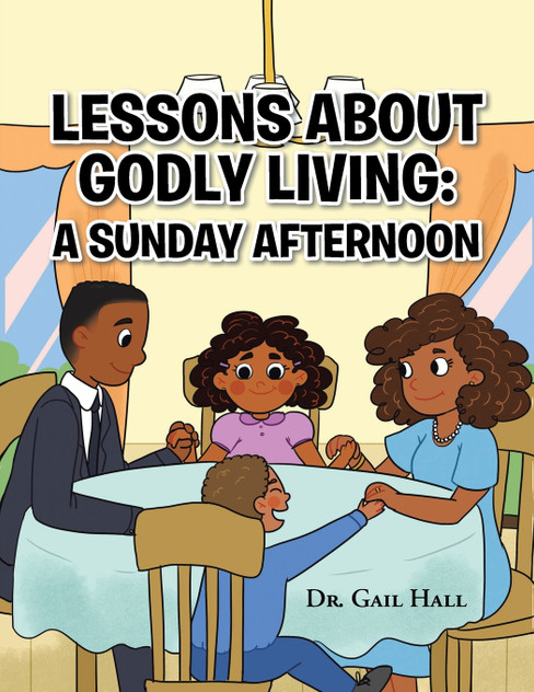 Lessons About Godly Living Lessons About Godly Living