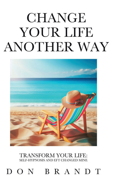 Change Your Life Another Way