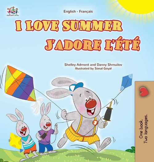 I Love Summer (English French Bilingual Children's Book) I Love Summer (English French Bilingual Children's Book)