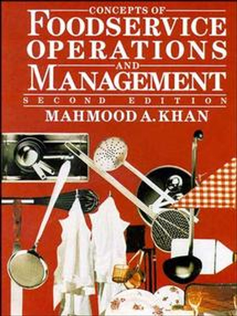 Concepts of Foodservice Operations and Management Concepts of Foodservice Operations and Management