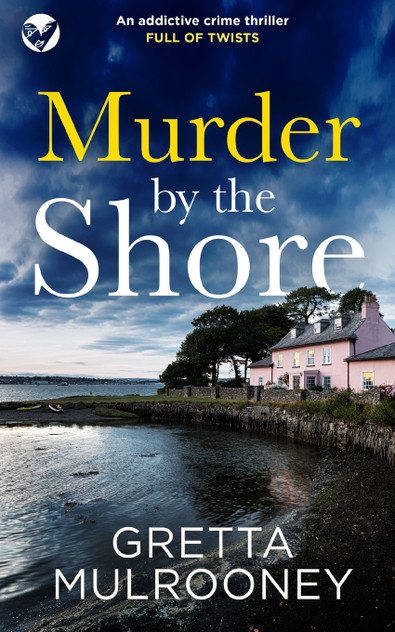 MURDER BY THE SHORE an addictive crime thriller full of twists MURDER BY THE SHORE an addictive crime thriller full of twists
