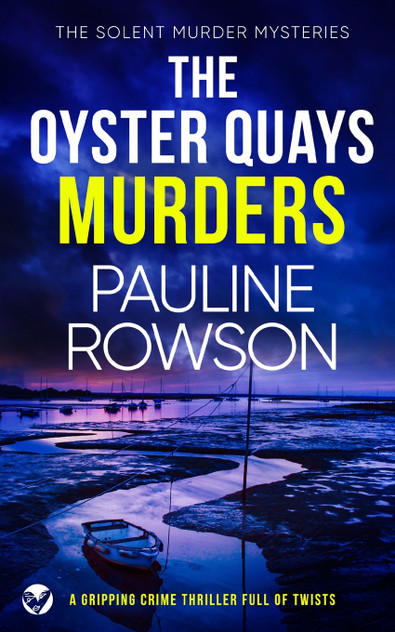 THE OYSTER QUAYS MURDERS a gripping crime thriller full of twists THE OYSTER QUAYS MURDERS a gripping crime thriller full of twists