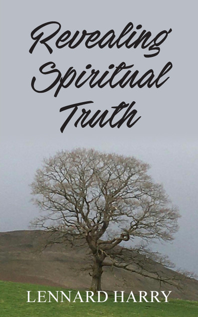 Revealing Spiritual Truth Revealing Spiritual Truth