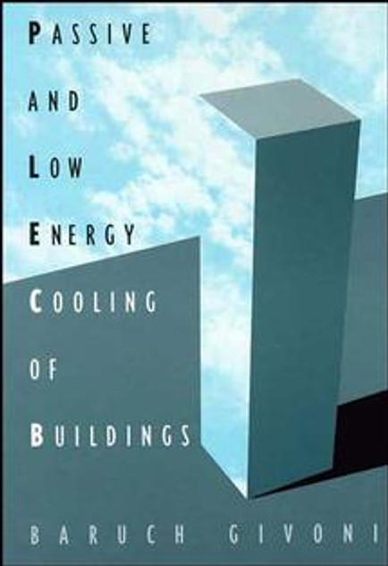Passive Low Energy Cooling of Buildings Passive Low Energy Cooling of Buildings