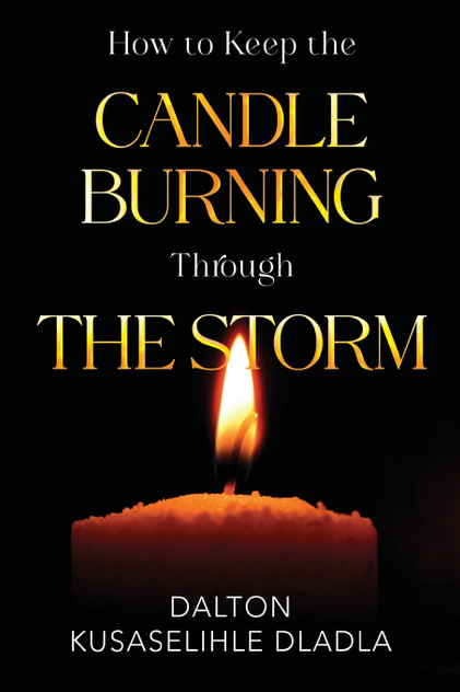 How to Keep the Candle Burning Through the Storm How to Keep the Candle Burning Through the Storm