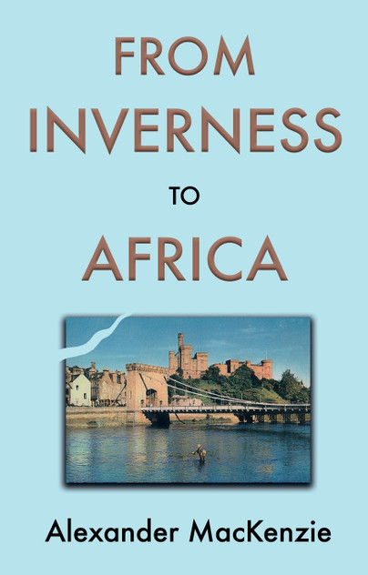 From Inverness to Africa