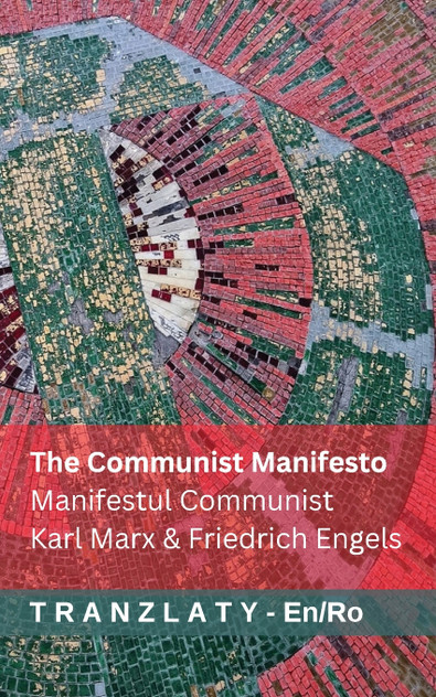 The Communist Manifesto / Manifestul Communist The Communist Manifesto / Manifestul Communist