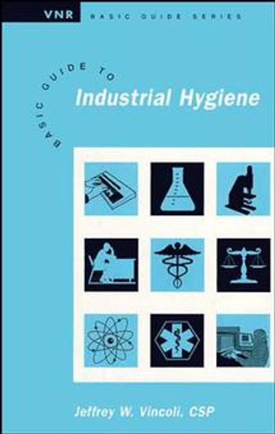 Basic Guide to Industrial Hygiene