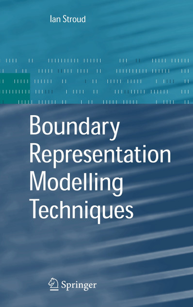 Boundary Representation Modelling Techniques