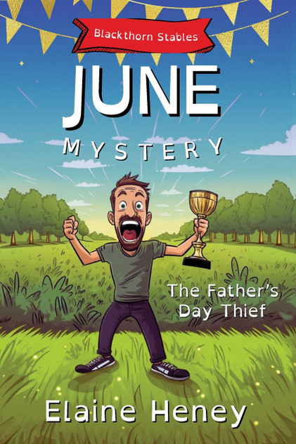 The Father's Day Thief | Blackthorn Stables June Mystery - Dyslexia Friendly The Father's Day Thief | Blackthorn Stables June Mystery - Dyslexia Friendly