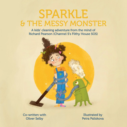 Sparkle & The Messy Monster Sparkle & The Messy Monster