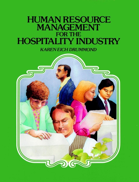 Human Resource Management for the Hospitality Industry Human Resource Management for the Hospitality Industry