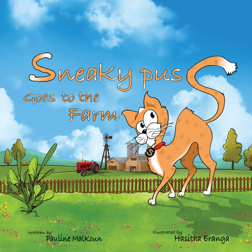 Sneaky Puss Goes to the Farm Sneaky Puss Goes to the Farm