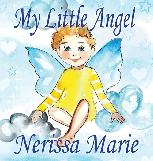 My Little Angel (Inspirational Book about Self-Esteem for Kids, Preschool Books, Kids Books, Kindergarten Books, Baby Books, Kids Book, Ages 2-8, Toddler Books, Kids Books, Baby Books, Kids Books) My Little Angel (Inspirational Book about Self-Esteem for Kids, Preschool Books, Kids Books, Kindergarten Books, Baby Books, Kids Book, Ages 2-8, Toddler Books, Kids Books, Baby Books, Kids Books)