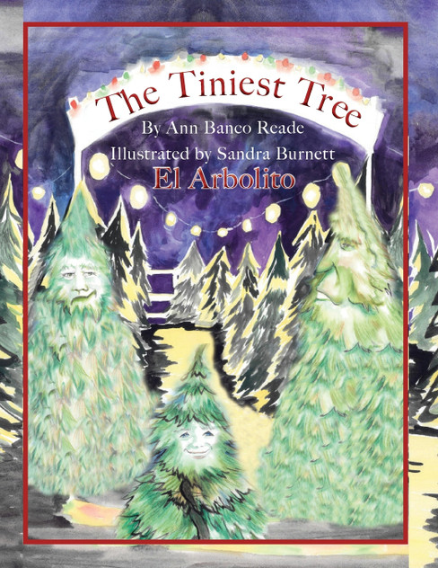 The Tiniest Tree ~ El Arbolito The Tiniest Tree ~ El Arbolito