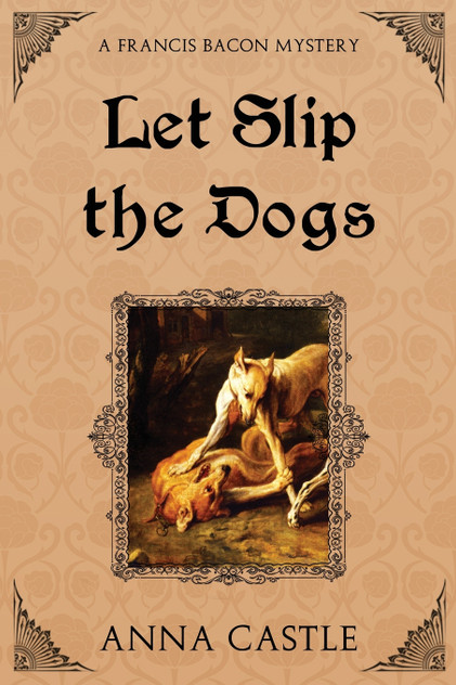Let Slip the Dogs Let Slip the Dogs