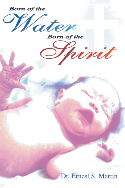 Born of the Water Born of the Spirit Born of the Water Born of the Spirit