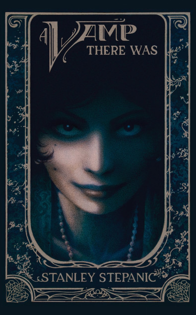 A Vamp There Was A Vamp There Was