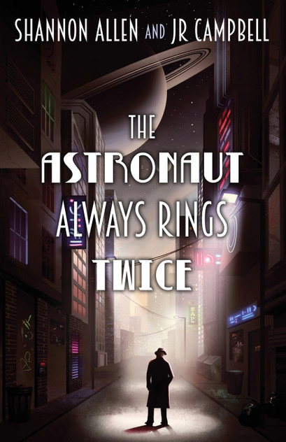 The Astronaut Always Rings Twice The Astronaut Always Rings Twice