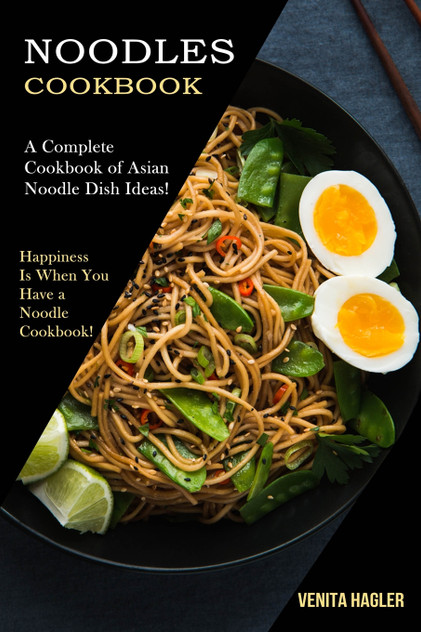 Noodles Cookbook Noodles Cookbook