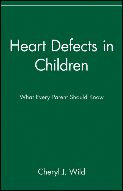 Heart Defects in Children Heart Defects in Children