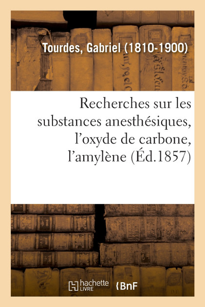 Recherches sur les substances anesthésiques, l'oxyde de carbone, l'amylène