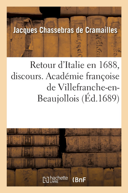 Retour d'Italie en 1688, discours Retour d'Italie en 1688, discours