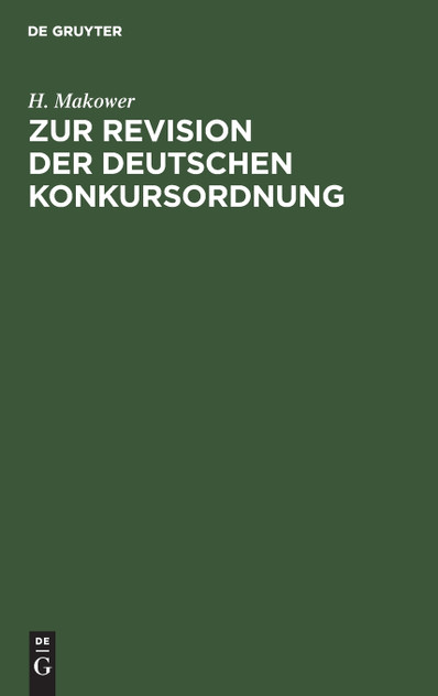 Zur Revision der deutschen Konkursordnung