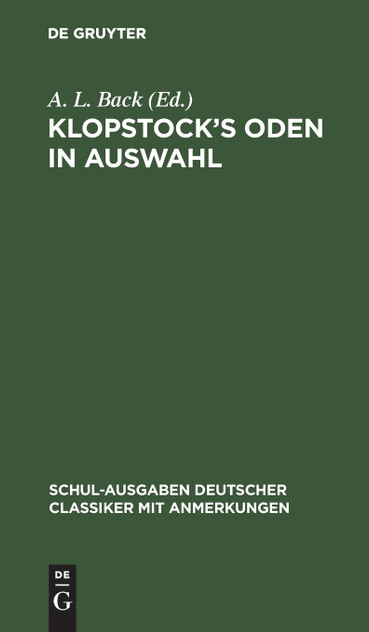 Klopstock's Oden in Auswahl Klopstock's Oden in Auswahl