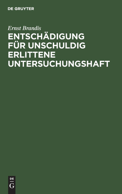 Entschädigung für unschuldig erlittene Untersuchungshaft Entschädigung für unschuldig erlittene Untersuchungshaft