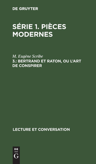 Bertrand et Raton, ou l'art de conspirer