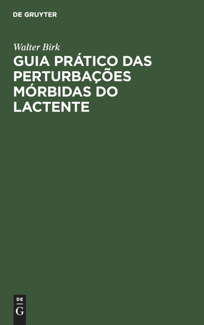 Guia Prático das Perturbações Mórbidas do Lactente