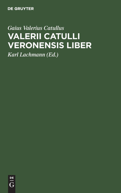 Valerii Catulli Veronensis liber Valerii Catulli Veronensis liber