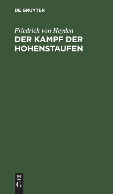 Der Kampf der Hohenstaufen