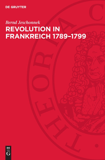Revolution in Frankreich 1789-1799